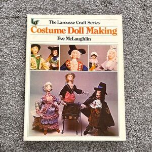 Costume Doll Making Book by Larousse - Cream & Orange Cover